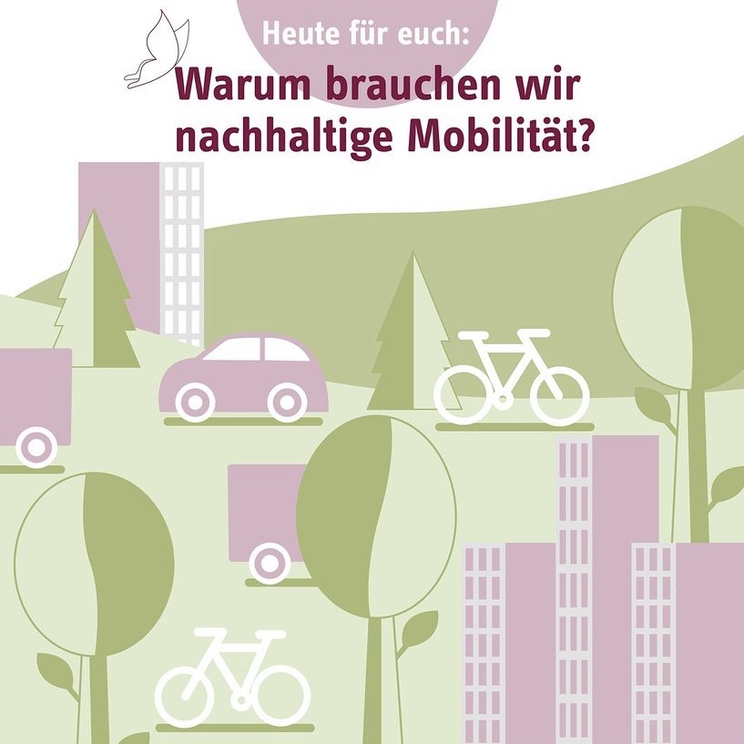 Warum brauchen wir nachhaltige Mobilität?
